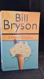 Bill Bryson - Down Under, Black Swan, 2001, Paperbacks