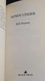 Bill Bryson - Down Under, Black Swan, 2001, Paperbacks