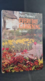 Percy Thrower's Every Day Gardening in colour, Hamlyn Publishing, 1974