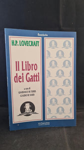 Claudio De Nardi - H P Lovecraft Il Libro Dei Gatti, Il Cerchio, 1996, Inscribed, Signed, Letter