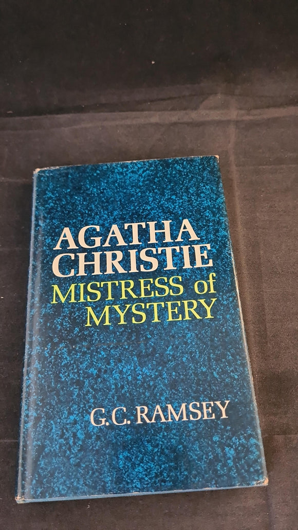 G C Ramsey - Agatha Christie, Mistress of Mystery, Dodd, Mead, 1967