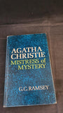 G C Ramsey - Agatha Christie, Mistress of Mystery, Dodd, Mead, 1967