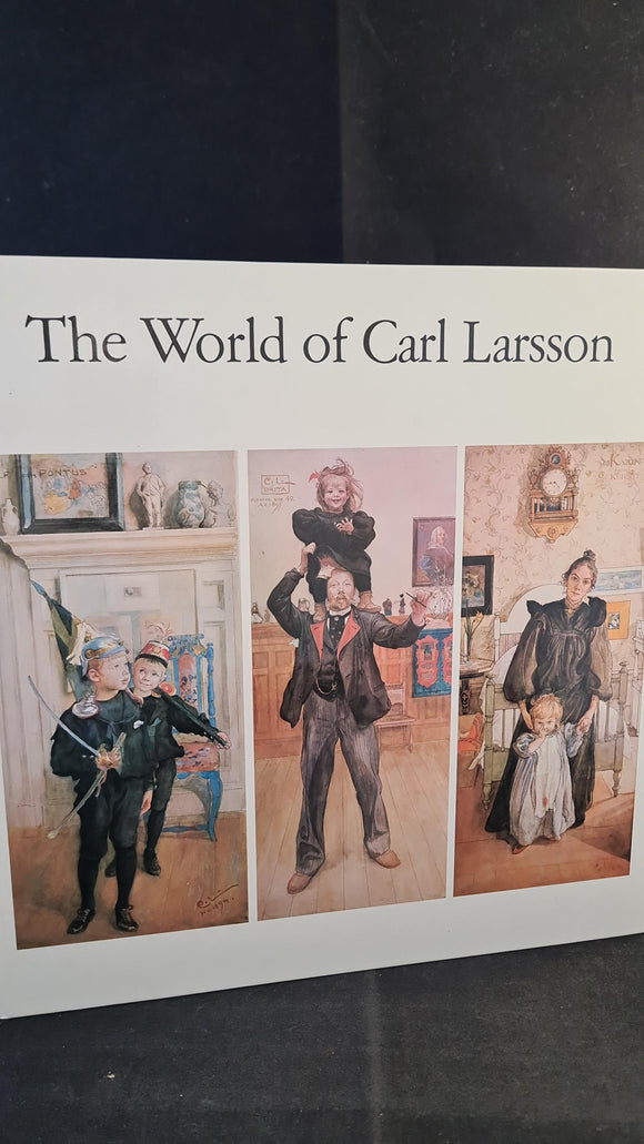 Carl Larsson - The World of Carl Larsson, Hans-Curt Koster, 1982