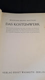 Wolfgang Bruhn/Max Tilke - Das Kostumwerk, Ernst Wasmuth, 1941, German Edition