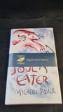 Michelle Paver - Soul Eater, Orion Children's Books, 2006, Signed, First Edition