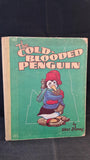 Walt Disney - The Cold Blooded Penguin, Collins, 1945?