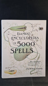 Judika Illes - The Encyclopedia of 5000 Spells, HarperElement, 2004