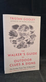 Tristan Gooley - The Walker's Guide to Outdoor Clues & Signs, Sceptre, 2015, Paperbacks