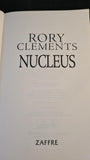 Rory Clements - Nucleus, Zaffre Publishing, 2018, Paperbacks