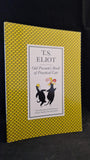 T S Eliot - Old Possum's Book of Practical Cats, Faber & Faber, 1974