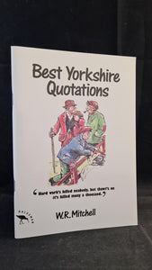 W R Mitchell - Best Yorkshire Quotations, Dalesman, 1994