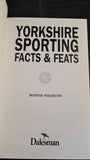 Ronnie Wharton - Yorkshire Sporting Facts & Feats, Dalesman, 2000