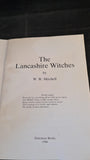 W R Mitchell - The Lancashire Witches, Dalesman Books, 1988