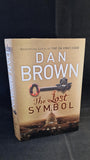 Dan Brown - The Lost Symbol, Bantam Press, 2009