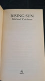 Michael Crichton - Rising Sun, Arrow Books, 1992, Paperbacks