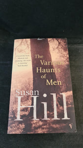 Susan Hill - The Various Haunts of Men, Vintage, 2005, Paperbacks