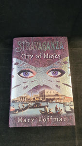 Mary Hoffman - Stravaganza, City of Masks, Ted Smart, 2002