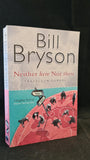 Bill Bryson - Neither here Nor there, Black Swan, 1998, Paperbacks