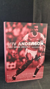 Viv Anderson - First Among Unequals, The Autobiography, Fullback Media, 2010