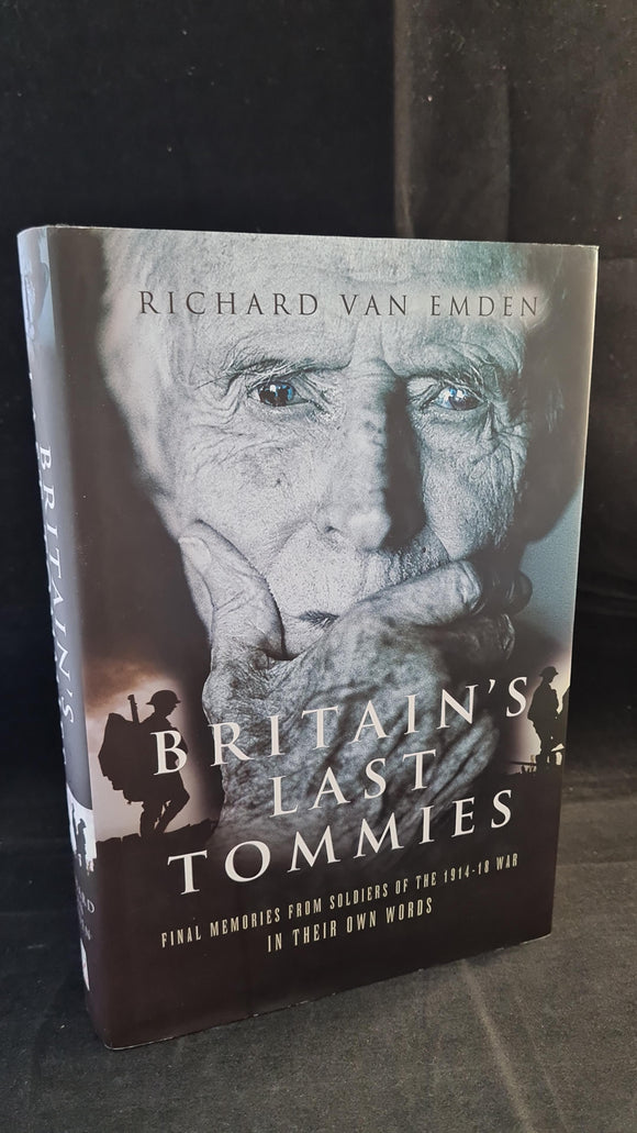 Richard Van Emden - Britain's Last Tommies, Pen & Sword Military, 2006