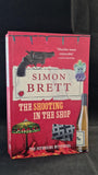 Simon Brett - The Shooting In The Shop, Pan Books, 2011, Paperbacks