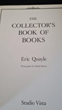 Eric Quayle - The Collector's Book of Books, Studio Vista, 1971