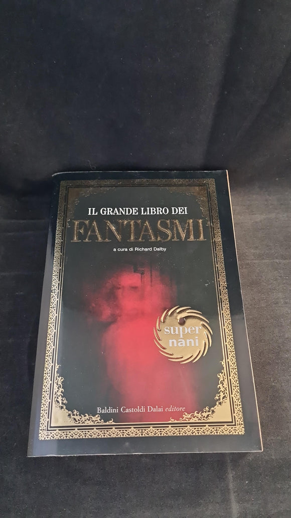 Richard Dalby - Il Grande Libro Dei Fantasmi, La Tartaruga, 2005, Italian Paperbacks