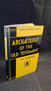 R K Harrison - Archaeology of the Old Testament, English Universities Press, 1963