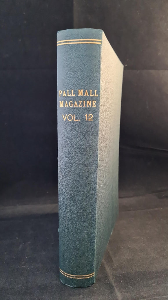 Lord Frederic Hamilton - The Pall Mall Magazine XII Number 49 May - August 1897