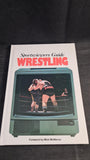 Peter Bills - Sportsviewers Guide Wrestling, David & Charles, 1983