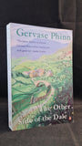 Gervase Phinn - The Other Side of the Dale, Penguin Books, 1999, Paperbacks