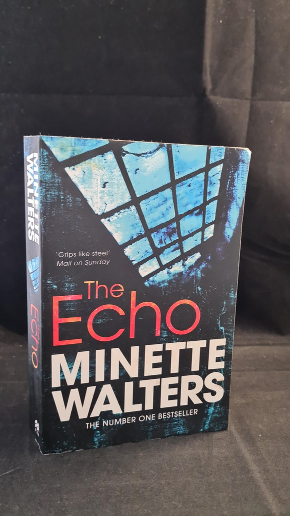 Minette Walters - The Echo, Pan Books, 2012, Paperbacks