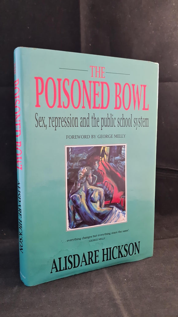 Alisdare Hickson - The Poisoned Bowl, Constable, 1995, First Edition