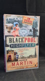 Andrew Martin - Blackpool Highflyer, Faber & Faber, 2005, Paperbacks