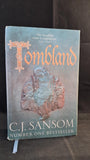 C J Sansom - Tombland, Mantle, 2018