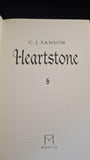 C J Sansom - Heartstone, Mantle, 2010