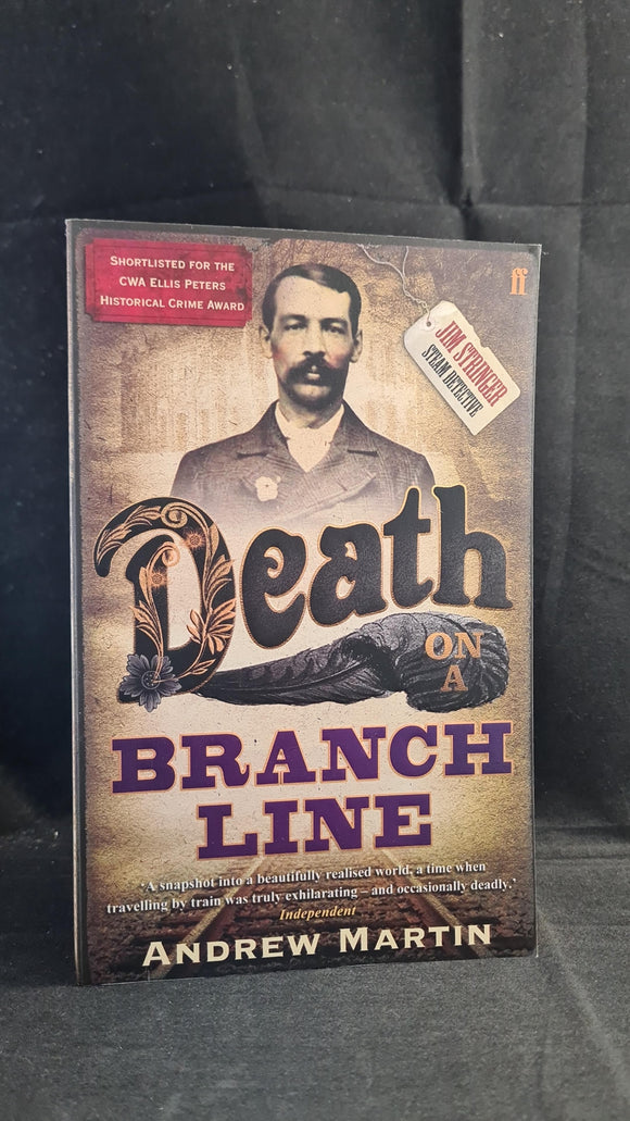 Andrew Martin - Death on a Branch Line, Faber & Faber, 2008, Paperbacks