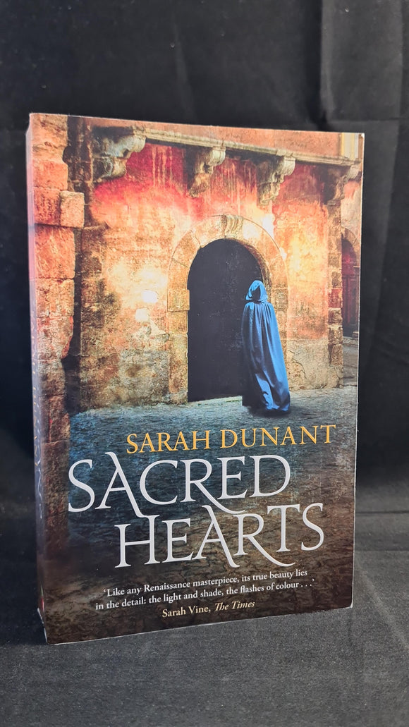 Sarah Dunant - Sacred Hearts, Virago, 2010, Paperbacks