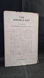 Edith Summerskill - The Ignoble Art, William Heinemann, 1956, First Edition