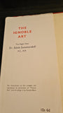 Edith Summerskill - The Ignoble Art, William Heinemann, 1956, First Edition