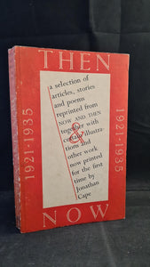 Then & Now 1921-35, Jonathan Cape, 1935