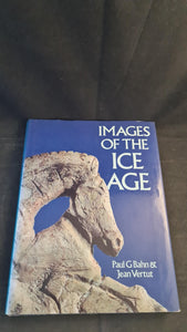 Paul G Bahn & Jean Vertut - Images of the Ice Age, Windward, 1988