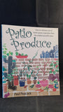 Paul Peacock - Patio Produce, Spring Hill, 2011