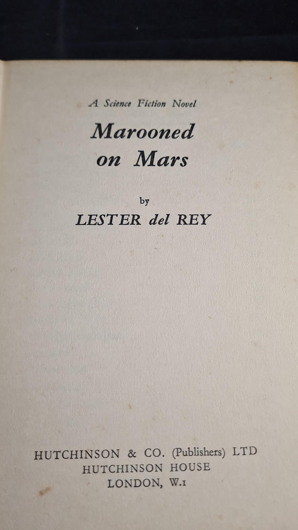 Lester del Rey - Marooned on Mars, Hutchinson, no date