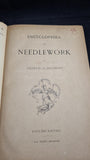 Therese De Dillmont - Encyclopedia of Needlework, English Edition, no date