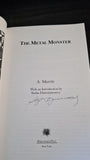 A Merritt - The Metal Monster, Hippocampus, 2002, Inscribed, Signed Stefan Dziemianowicz