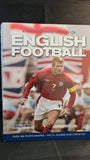 Tim Hill - A Photographic History of English Football, Parragon Book,2003