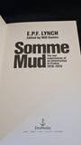 E P F Lynch - Somme Mud, Doubleday, 2008