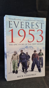 Mick Conefrey - Everest 1953, Oneworld, 2013, Paperbacks