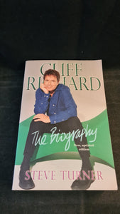 Steve Turner - Cliff Richard, The Biography, Lion Book, 2005, Paperbacks